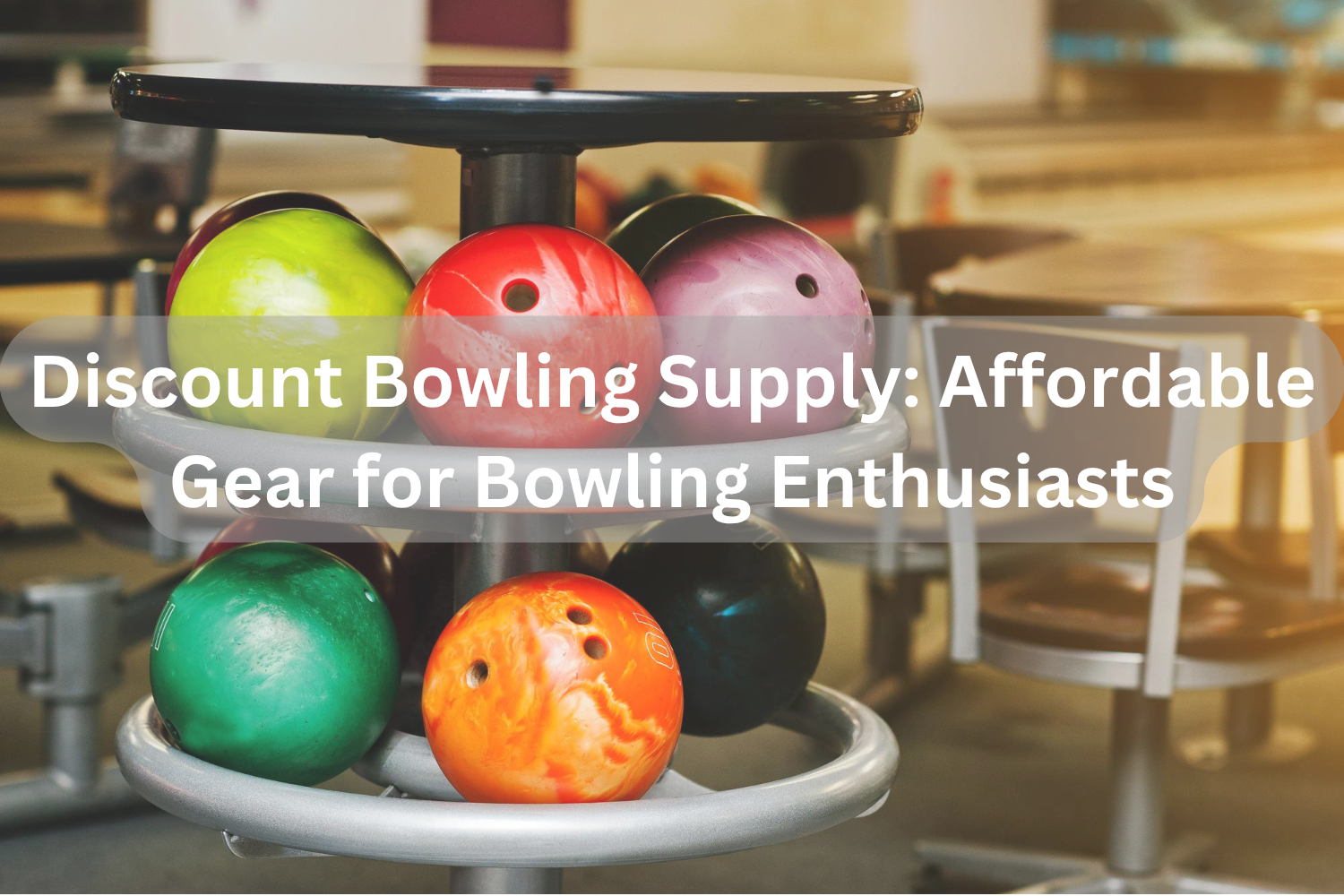 Discount Bowling Supply: Affordable Gear for Bowling Enthusiasts