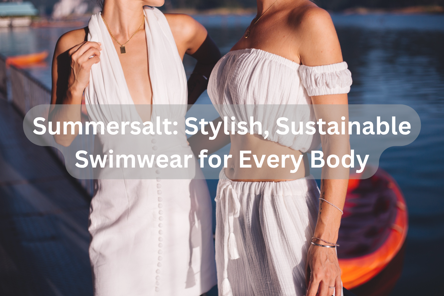 Summersalt: Stylish, Sustainable Swimwear for Every Body