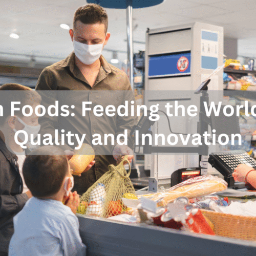 Tyson Foods: Feeding the World with Quality and Innovation